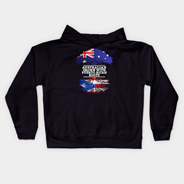 Australian Grown With Puerto Rican Roots - Gift for Puerto Rican With Roots From Puerto Rico Kids Hoodie by Country Flags